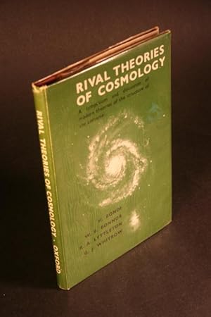 Imagen del vendedor de Rival theories of cosmology. A symposium and discussion of modern theories of the structure of the universe. a la venta por Steven Wolfe Books