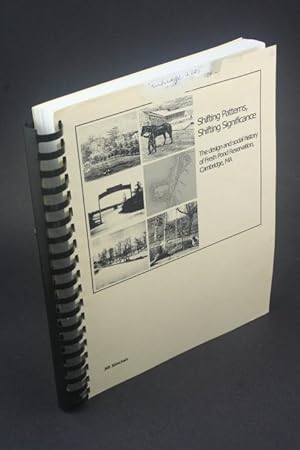 Bild des Verkufers fr Shifting Patterns, Shifting Significance. The design and social history of Fresh Pond Reservation, Cambridge MA. zum Verkauf von Steven Wolfe Books