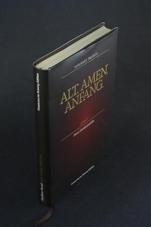 Seller image for Alt. Amen. Anfang.: neue Denkanste. for sale by Steven Wolfe Books