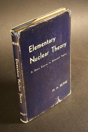 Imagen del vendedor de Elementary Nuclear Theory: A Short Course on Selected Topics. a la venta por Steven Wolfe Books