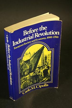 Imagen del vendedor de Before the Industrial Revolution. European Society and Economy 1000-1700. a la venta por Steven Wolfe Books