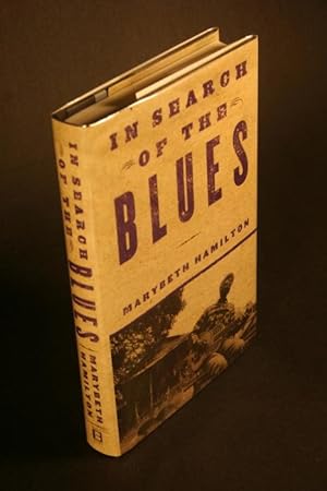 Seller image for In search of the blues. for sale by Steven Wolfe Books
