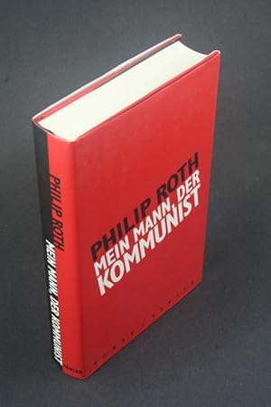 Bild des Verkufers fr Mein Mann, der Kommunist. Aus dem Amerikanischen von Werner Schmitz zum Verkauf von Steven Wolfe Books