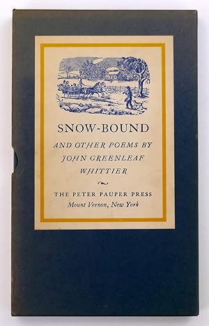 Imagen del vendedor de Snow-Bound and Other Poems by John Greenleaf Whittier a la venta por Black Falcon Books