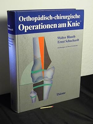 Orthopädisch-chirurgische Operationen am Knie - Zeichnungen von Horst Schumacher - aus der Reihe:...