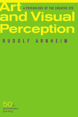 Image du vendeur pour Art and Visual Perception: A Psychology of the Creative Eye (Paperback or Softback) mis en vente par BargainBookStores