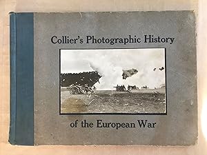 Collier's photographic history of the European War; including sketches and drawings made on the b...