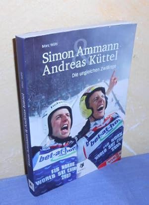 Image du vendeur pour Simon Ammann & Andreas Kttel: Die ungleichen Zwillinge mis en vente par AnimaLeser*Antiquariat