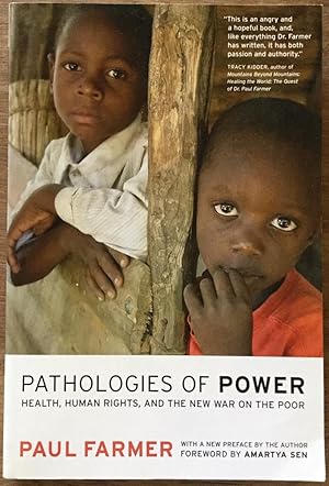 Pathologies of Power: Health, Human Rights, and the New War on the Poor