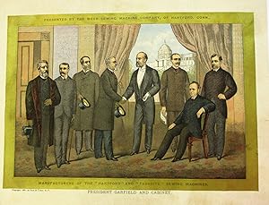 Bild des Verkufers fr PRESENTED BY THE WEED SEWING MACHINE COMPANY, OF HARTFORD, CONN. MANUFACTURERS OF THE "HARTFORD" AND "FAVORITE" SEWING MACHINES. PRESIDENT GARFIELD AND CABINET zum Verkauf von David M. Lesser,  ABAA