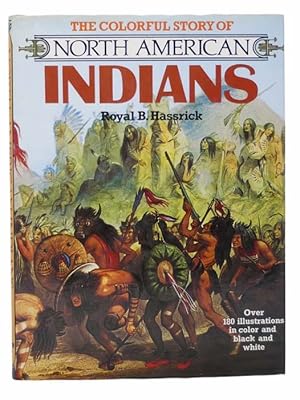 Imagen del vendedor de The Colorful Story of North American Indians a la venta por Yesterday's Muse, ABAA, ILAB, IOBA