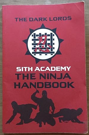 Immagine del venditore per Sith Academy: The Ninja Handbook venduto da Molly's Brook Books