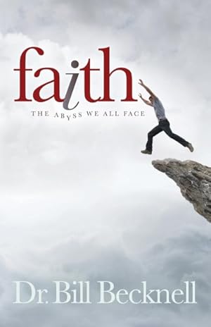 Immagine del venditore per Faith : The Abyss We All Face venduto da GreatBookPricesUK