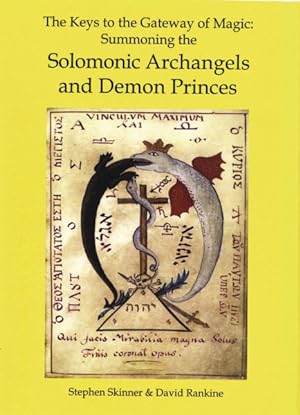 Immagine del venditore per Keys to the Gateway of Magic : Summoning the Solomonic Archangels & Demon Princes venduto da GreatBookPricesUK
