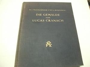 Imagen del vendedor de Die Gemlde von Lucas Cranach. a la venta por Ottmar Mller