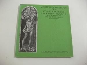 Imagen del vendedor de Meisterzeichnungen des Knstlerkreises um Kaiser Rudolf II. aus dem Szepmveszeti Muzeum in Budapest. a la venta por Ottmar Mller