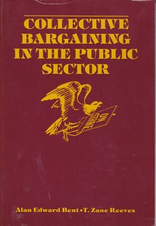 Collective bargaining in the public sector: Labor-management relations and public policy