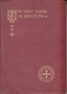 The First Parish in Brookline: An Historical Sketch