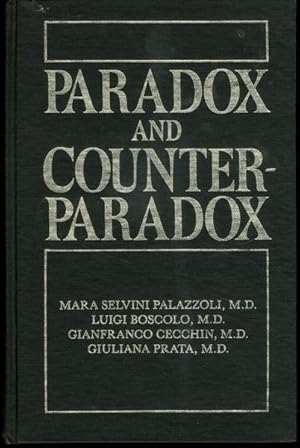 Paradox and Counterparadox: A New Model in the Therapy of the Family in Schizophrenic Transaction