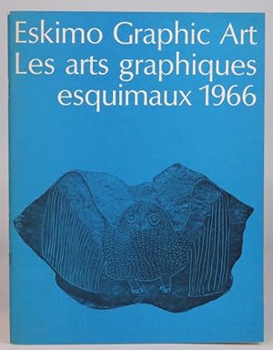 Seller image for Eskimo Graphic Art : Les arts graphiques esquimaux 1966 for sale by Resource for Art and Music Books 