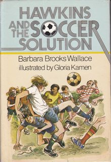 Seller image for Hawkins and the Soccer Solution for sale by Never Too Many Books