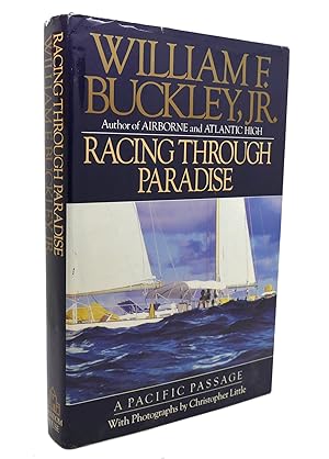 Seller image for RACING THROUGH PARADISE A Pacific Passage for sale by Rare Book Cellar