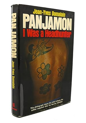 Seller image for PANJAMON: I WAS A HEADHUNTER for sale by Rare Book Cellar