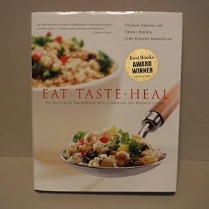Eat-Taste-Heal: An Ayurvedic Cookbook for Modern Living