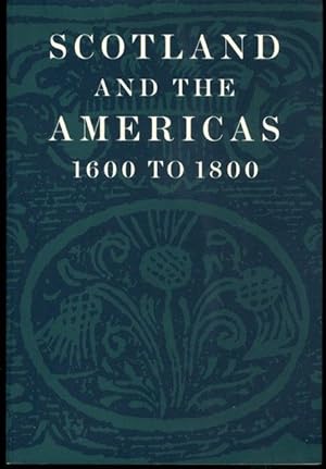 Scotland And The Americas, 1600 To 1800