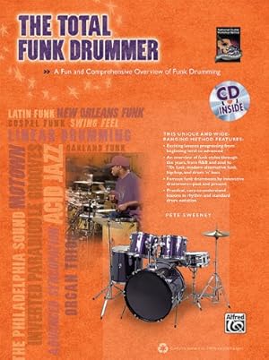 Immagine del venditore per The Total Funk Drummer: A Fun and Comprehensive Overview of Funk Drumming, Book & CD (The Total Drummer) [Soft Cover ] venduto da booksXpress