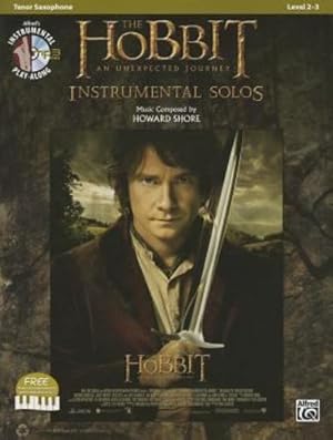 Bild des Verkufers fr The Hobbit -- An Unexpected Journey Instrumental Solos: Tenor Sax, Book & CD (Pop Instrumental Solo Series) [Soft Cover ] zum Verkauf von booksXpress