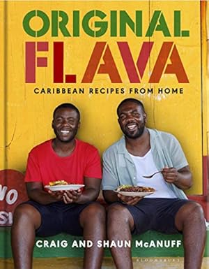 Image du vendeur pour Original Flava: Caribbean Recipes from Home by McAnuff, Craig, McAnuff, Shaun [Hardcover ] mis en vente par booksXpress