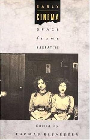 Seller image for Early Cinema: Space, Frame, Narrative [Paperback ] for sale by booksXpress