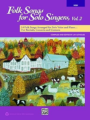 Seller image for Folk Songs for Solo Singers, Vol 2: 14 Folk Songs Arranged for Solo Voice and Piano for Recitals, Concerts, and Contests (High Voice), Book & CD [Paperback ] for sale by booksXpress