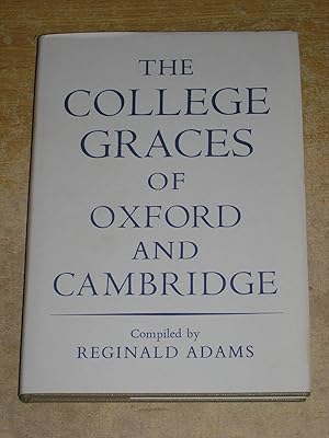 The College Graces of Oxford and Cambridge (Latin and English Edition)