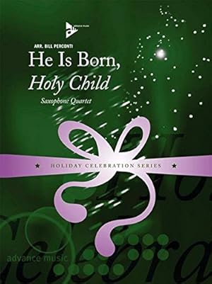 Seller image for He Is Born, Holy Child [No Binding ] for sale by booksXpress