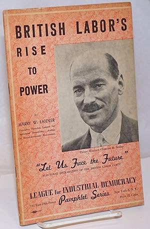 Imagen del vendedor de British labor's rise to power a la venta por Bolerium Books Inc.