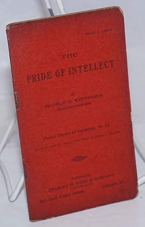 The pride of intellect