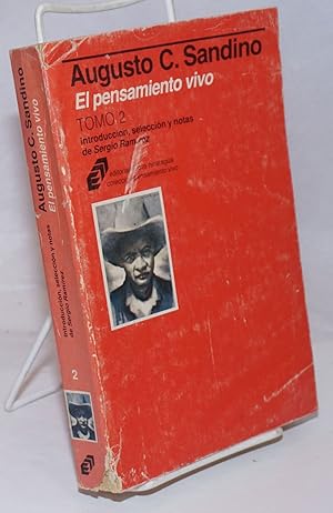 Seller image for Augusto C. Sandino, el pensamiento vivo; Tomo 2 introduccion, seleccion y notas de Sergio Ramirez for sale by Bolerium Books Inc.