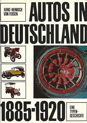 Seller image for Autos in Deutschland 1885-1920. Eine Typengeschichte. for sale by Lewitz Antiquariat