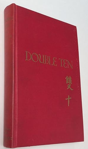 Image du vendeur pour Double ten Captain O'Banion's story of the Chinese revolution mis en vente par Bolerium Books Inc.