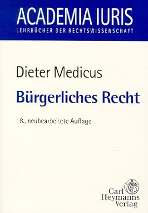 Bild des Verkufers fr Brgerliches Recht : eine nach Anspruchsgrundlagen geordnete Darstellung zur Examensvorbereitung. von / Academia iuris zum Verkauf von Antiquariat Johannes Hauschild