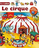 Bild des Verkufers fr Le Cirque zum Verkauf von RECYCLIVRE