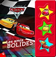 Seller image for Cars 3 : Les Amis Bolides for sale by RECYCLIVRE