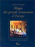 Seller image for Magie Des Grands Restaurants D'europe for sale by RECYCLIVRE