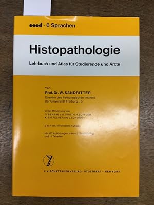 Histopathologie : Lehrbuch u. Atlas f. Studierende u. Ärzte. Unter Mitw. von G. Beneke [u. a.]