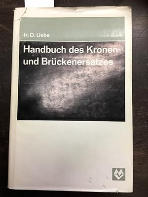 Image du vendeur pour Handbuch des Kronen- und Brckenersatze. mis en vente par Kepler-Buchversand Huong Bach
