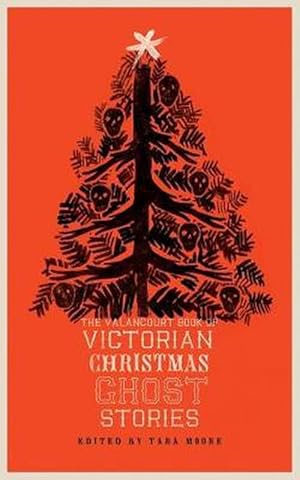 Bild des Verkufers fr The Valancourt Book of Victorian Christmas Ghost Stories (Paperback) zum Verkauf von Grand Eagle Retail