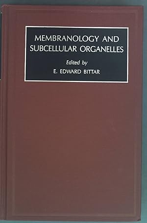 Seller image for Membranology and Subcellular Organelles Fundamentals of Medical Cell Biology. A Multi-Volume Work Volume 4 for sale by books4less (Versandantiquariat Petra Gros GmbH & Co. KG)