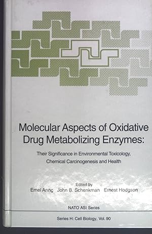 Imagen del vendedor de Molecular aspects of oxidative drug metabolizing enzymes : their significance in environmental toxicology, chemical carcinogenesis and health. NATO ASI series / Series H, Cell biology ; Vol. 90 a la venta por books4less (Versandantiquariat Petra Gros GmbH & Co. KG)